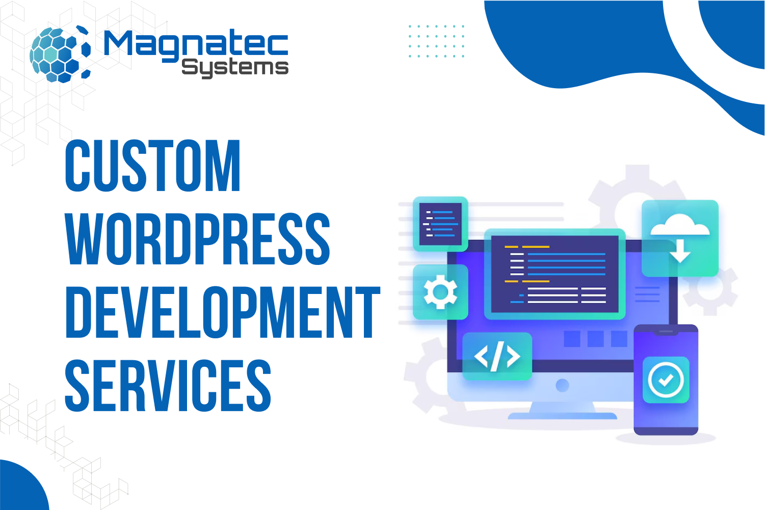 Using Outsourced Custom WordPress Development Services