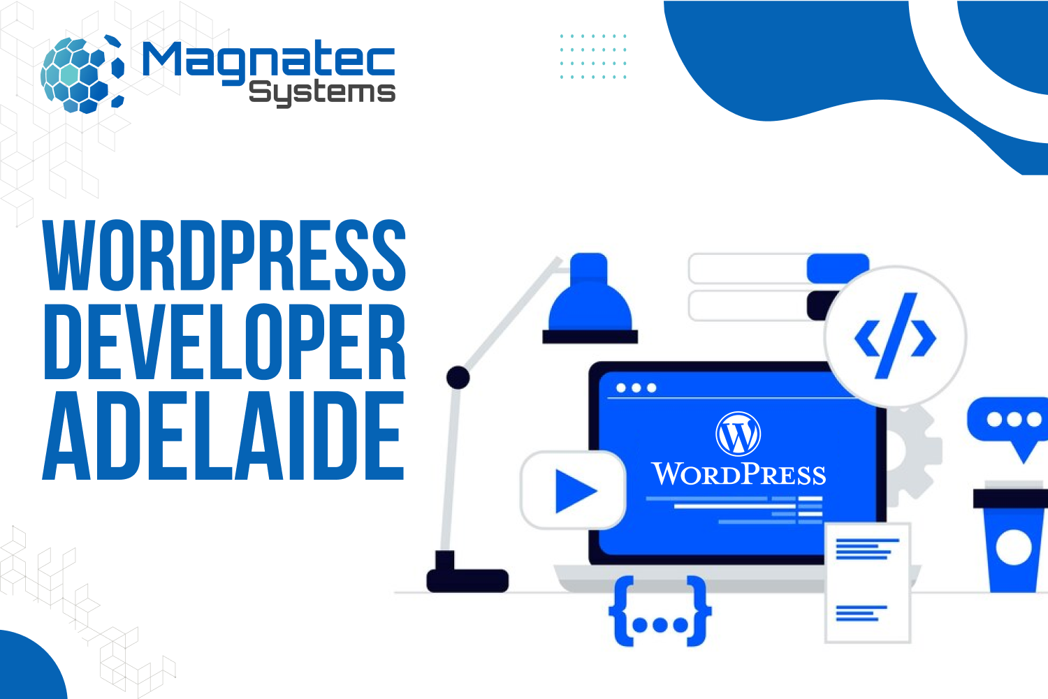 Adelaide Businesses Could Benefit from WordPress Developer Adelaide