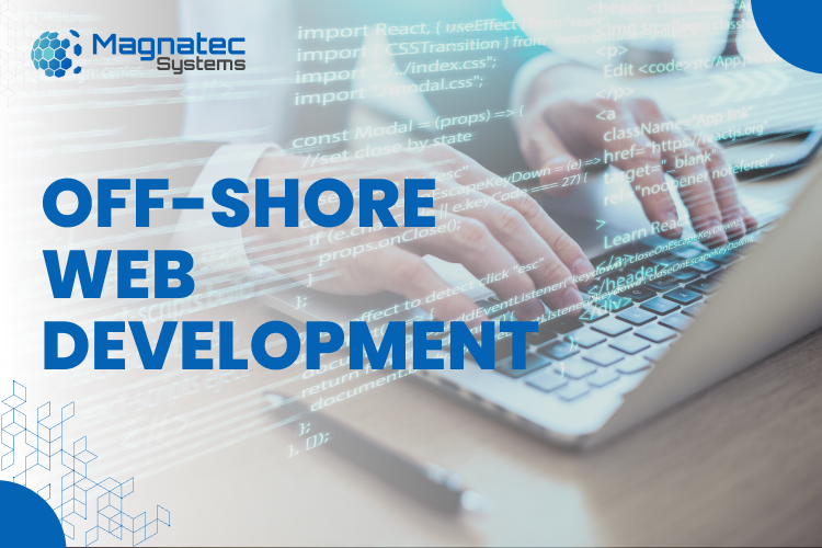 Characteristics of Off-Shore Web Development Outsourcing